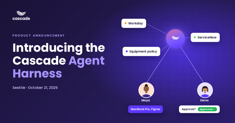 Cascade Launches the Agent Harness, Bringing Governed, Context-Aware AI to Every Employee Request
